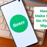 How To Make Money On Fiverr In Nigeria